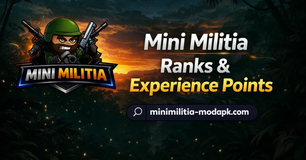 Mini Militia Ranks & Experience Points